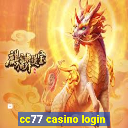 cc77 casino login